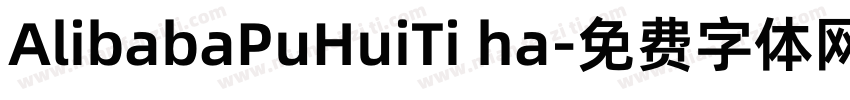 AlibabaPuHuiTi ha字体转换